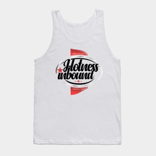 Hotness Inbound Tank Top